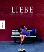 Liebe Cover des Buches Liebe (ISBN: 9783896605115)
