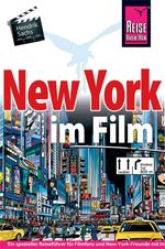 New York im Film Cover des Buches New York im Film (ISBN: 9783896622679)