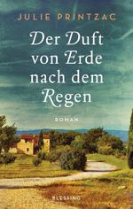 Der Duft von Erde nach dem Regen Cover des Buches Der Duft von Erde nach dem Regen (ISBN: 9783896676078)