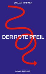 Der Rote Pfeil Cover des Buches Der Rote Pfeil (ISBN: 9783896677228)