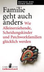 Familie geht auch anders Cover des Buches Familie geht auch anders (ISBN: 9783896706553)