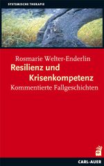Resilienz und Krisenkompetenz Cover des Buches Resilienz und Krisenkompetenz (ISBN: 9783896706829)
