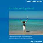 Ich lebe mich gesund! Cover des Buches Ich lebe mich gesund! (ISBN: 9783896708960)