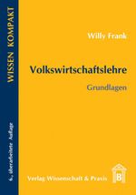Volkswirtschaftslehre Cover des Buches Volkswirtschaftslehre (ISBN: 9783896736116)