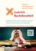 Studi-SOS Bachelorarbeit Cover des Buches Studi-SOS Bachelorarbeit (ISBN: 9783896736901)