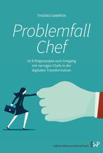 Problemfall Chef Cover des Buches Problemfall Chef (ISBN: 9783896737915)