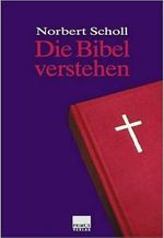 Die Bibel verstehen Cover des Buches Die Bibel verstehen (ISBN: 9783896785121)