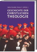 Geschichte der christlichen Theologie Cover des Buches Geschichte der christlichen Theologie (ISBN: 9783896786449)