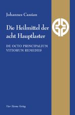 Die Heilmittel der acht Hauptlaster Cover des Buches Die Heilmittel der acht Hauptlaster (ISBN: 9783896807151)