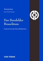 Das Bursfelder Brauchtum Cover des Buches Das Bursfelder Brauchtum (ISBN: 9783896807229)