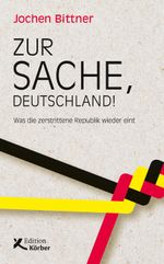 Zur Sache, Deutschland! Cover des Buches Zur Sache, Deutschland! (ISBN: 9783896842701)