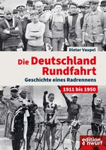 Die Deutschland-Rundfahrt Cover des Buches Die Deutschland-Rundfahrt (ISBN: 9783896847324)