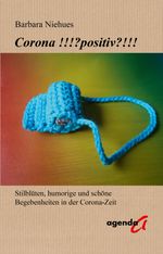 Corona !!!?positiv?!!! Cover des Buches Corona !!!?positiv?!!! (ISBN: 9783896886804)