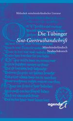 Die Tübinger Sint-Geertruihandschrift Cover des Buches Die Tübinger Sint-Geertruihandschrift (ISBN: 9783896887405)