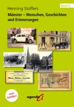 Münster - Menschen, Geschichten und Erinnerungen Cover des Buches Münster - Menschen, Geschichten und Erinnerungen (ISBN: 9783896887481)
