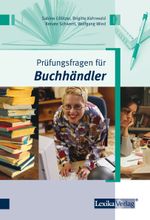 Prüfungsfragen für Buchhändler Cover des Buches Prüfungsfragen für Buchhändler (ISBN: 9783896944474)