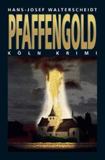 Pfaffengold Cover des Buches Pfaffengold (ISBN: 9783897054738)