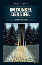 Im Dunkel der Eifel Cover des Buches Im Dunkel der Eifel (ISBN: 9783897055117)
