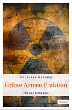 Grüne Armee Fraktion Cover des Buches Grüne Armee Fraktion (ISBN: 9783897058583)