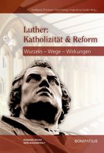 Luther: Katholizität & Reform Cover des Buches Luther: Katholizität & Reform (ISBN: 9783897106307)