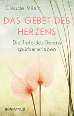 Das Gebet des Herzens Cover des Buches Das Gebet des Herzens (ISBN: 9783897109148)