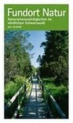 Fundort Natur - Natursehenswürdigkeiten im nördlichen Schwarzwald Cover des Buches Fundort Natur - Natursehenswürdigkeiten im nördlichen Schwarzwald (ISBN: 9783897162334)