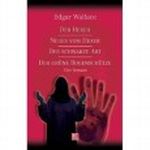 Der Hexer - Neues vom Hexer - Der schwarze Abt - Der grüne Bogenschütze (4 Romane in 1.Band!) Cover des Buches Der Hexer - Neues vom Hexer - Der schwarze Abt - Der grüne Bogenschütze (4 Romane in 1.Band!) (ISBN: 9783897179202)