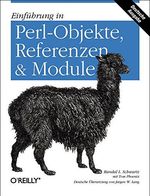 Einführung in Perl-Objekte, Referenzen & Module Cover des Buches Einführung in Perl-Objekte, Referenzen & Module (ISBN: 9783897211490)