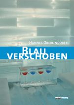 Blauverschoben Cover des Buches Blauverschoben (ISBN: 9783897335004)