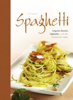 Spaghetti Cover des Buches Spaghetti (ISBN: 9783897360259)