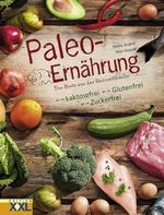 Paleo-Ernährung: Das Beste aus der Steinzeitküche Cover des Buches Paleo-Ernährung: Das Beste aus der Steinzeitküche (ISBN: 9783897361942)