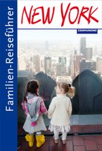 Familien-Reiseführer New York Cover des Buches Familien-Reiseführer New York (ISBN: 9783897407282)
