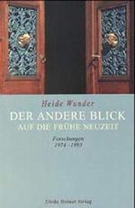 Der andere Blick auf die Frühe Neuzeit: Forschungen 1974-1995 (Aktuelle Frauenforschung) Cover des Buches Der andere Blick auf die Frühe Neuzeit: Forschungen 1974-1995 (Aktuelle Frauenforschung) (ISBN: 9783897410213)