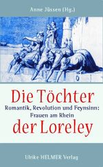Die Töchter der Loreley Cover des Buches Die Töchter der Loreley (ISBN: 9783897411494)