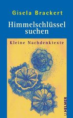 Himmelschlüssel suchen Cover des Buches Himmelschlüssel suchen (ISBN: 9783897412880)