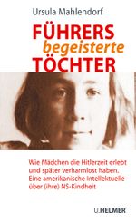 Führers begeisterte Töchter Cover des Buches Führers begeisterte Töchter (ISBN: 9783897413658)