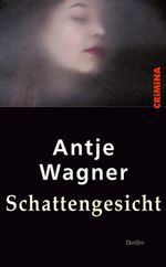 Schattengesicht Cover des Buches Schattengesicht (ISBN: 9783897414136)