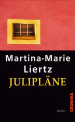 Julipläne Cover des Buches Julipläne (ISBN: 9783897414303)