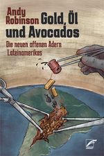 Gold, Öl und Avocados Cover des Buches Gold, Öl und Avocados (ISBN: 9783897710924)