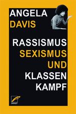 Rassismus, Sexismus und Klassenkampf Cover des Buches Rassismus, Sexismus und Klassenkampf (ISBN: 9783897711792)