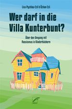 Wer darf in die Villa Kunterbunt? Cover des Buches Wer darf in die Villa Kunterbunt? (ISBN: 9783897711914)