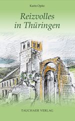 Reizvolles in Thüringen Cover des Buches Reizvolles in Thüringen (ISBN: 9783897723160)