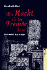 Die Nacht, als der Fremde kam Cover des Buches Die Nacht, als der Fremde kam (ISBN: 9783897749535)