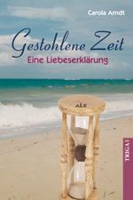 Gestohlene Zeit Cover des Buches Gestohlene Zeit (ISBN: 9783897749665)