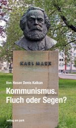 Kommunismus. Fluch oder Segen? Cover des Buches Kommunismus. Fluch oder Segen? (ISBN: 9783897933460)