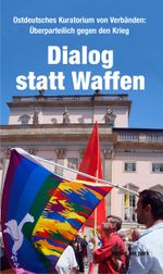 Dialog statt Waffen Cover des Buches Dialog statt Waffen (ISBN: 9783897933675)