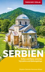 TRESCHER Reiseführer Serbien Cover des Buches TRESCHER Reiseführer Serbien (ISBN: 9783897944718)