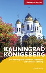 TRESCHER Reiseführer Kaliningrad Königsberg Cover des Buches TRESCHER Reiseführer Kaliningrad Königsberg (ISBN: 9783897944916)