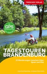 TRESCHER Reiseführer Brandenburg - Tagestouren Cover des Buches TRESCHER Reiseführer Brandenburg - Tagestouren (ISBN: 9783897945753)