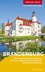 TRESCHER Reiseführer Brandenburg Cover des Buches TRESCHER Reiseführer Brandenburg (ISBN: 9783897946781)